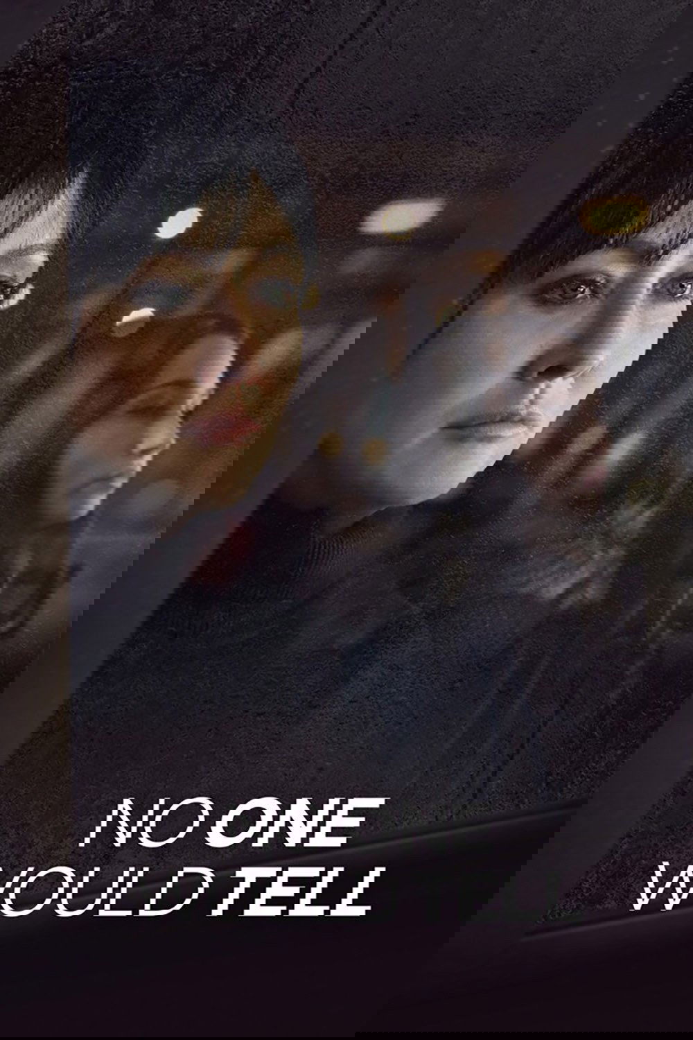 Постер No One Would Tell